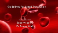 Guidelines of blood transfusion.pptx